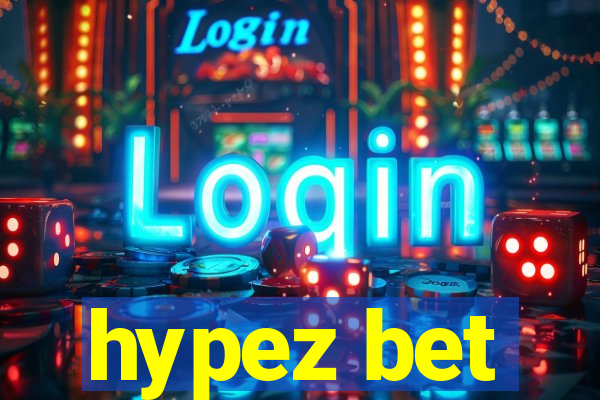 hypez bet